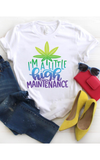 High Maintenance - 2 Colors Available